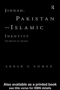 Download Jinnah, Pakistan and Islamic Identity: The Search for Saladin pdf, epub, ebook