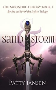 Download Sand & Storm (Moonfire trilogy Book 1) pdf, epub, ebook