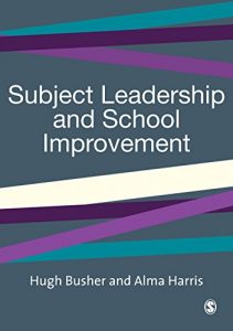 Download Subject Leadership and School Improvement (Published in association with the British Educational Leadership and Management Society) pdf, epub, ebook