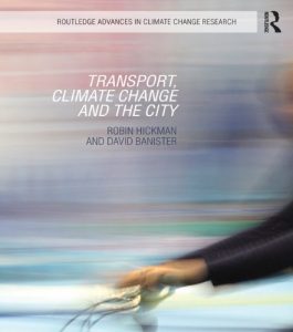 Download Transport, Climate Change and the City (Routledge Advances in Climate Change Research) pdf, epub, ebook
