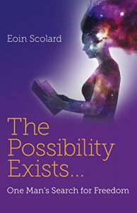 Download The Possibility Exists …: One Man’s Search for Freedom pdf, epub, ebook