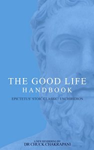Download The Good Life Handbook: Epictetus’ Stoic Classic Enchiridion pdf, epub, ebook