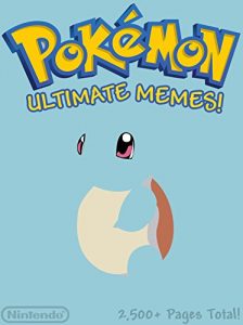 Download POKEMON: THE Ultimate Pokemon Memes & Joke Book 2016 – Let’s Find Pokemon Challenge Included: Pokemon Memes, Ultimate Memes, Memes For Kids, Memes Free, Pikachu Books pdf, epub, ebook