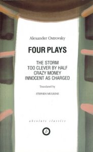 Download Four Plays: Too Clever by Half / Crazy Money / Innocent as Charged / the Storm (Absolute Classics) pdf, epub, ebook