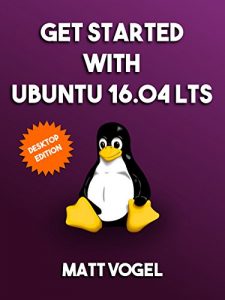 Download Get Started with Ubuntu 16.04 LTS pdf, epub, ebook