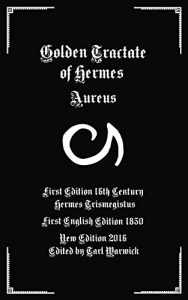 Download Golden Tractate of Hermes: Aureus pdf, epub, ebook