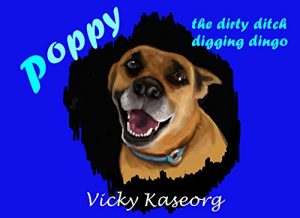 Download Poppy — The Dirty Ditch Digging Dingo pdf, epub, ebook