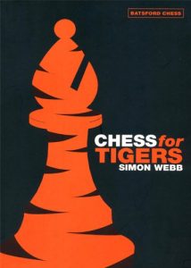 Download Chess for Tigers (Batsford Chess Book) pdf, epub, ebook