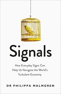 Download Signals: How Everyday Signs Can Help Us Navigate the World’s Turbulent Economy pdf, epub, ebook