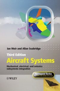 Download Aircraft Systems: Mechanical, Electrical and Avionics Subsystems Integration (Aerospace Series) pdf, epub, ebook