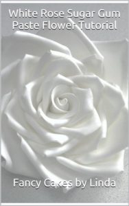 Download White Rose Sugar Gum Paste Tutorial pdf, epub, ebook