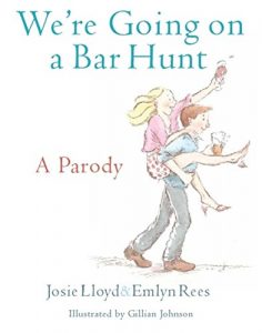 Download We’re Going On A Bar Hunt: A Parody pdf, epub, ebook