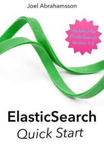 Download ElasticSearch Quick Start: An introduction to ElasticSearch in tutorial form. pdf, epub, ebook