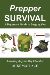 Download Prepper Survival: A Beginner’s Guide to Bugging Out (Including Bug-out Bag Checklist) pdf, epub, ebook