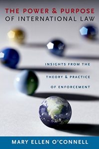 Download The Power and Purpose of International Law: Insights from the Theory and Practice of Enforcement pdf, epub, ebook