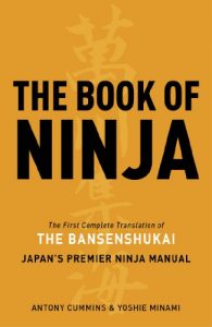 Download The Book of Ninja: The Bansenshukai  –  Japan’s Premier Ninja Manual pdf, epub, ebook