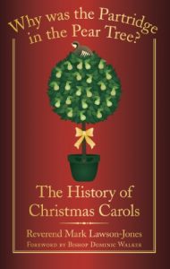 Download Why was the Partridge in the Pear Tree?: The History of Christmas Carols pdf, epub, ebook