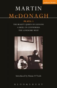 Download McDonagh Plays: 1: The Beauty Queen of Leenane; A Skull in Connemara; The Lonesome West: Beauty Queen of Leenane; a Skull of Connemara; the (Contemporary Dramatists) pdf, epub, ebook