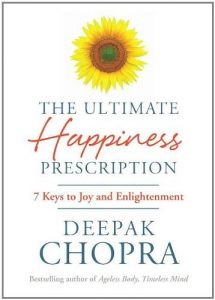 Download The Ultimate Happiness Prescription: 7 Keys to Joy and Enlightenment pdf, epub, ebook