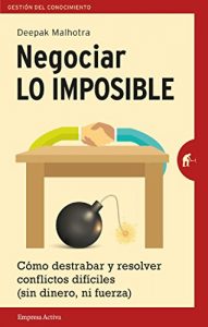 Download Negociar lo imposible (Gestión del conocimiento) (Spanish Edition) pdf, epub, ebook
