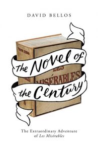 Download The Novel of the Century: The Extraordinary Adventure of Les Misérables pdf, epub, ebook