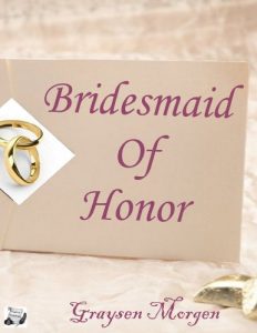 Download Bridesmaid of Honor (Bridal Series Book 1) pdf, epub, ebook