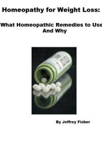 Download Homeopathy for Weight Loss: What Homeopathic Remedies to Use and Why pdf, epub, ebook