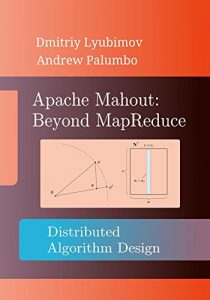 Download Apache Mahout: Beyond MapReduce pdf, epub, ebook