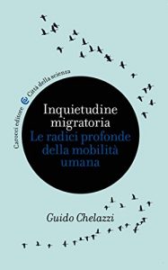 Download Inquietudine migratoria: Le radici profonde della mobilità umana (Città della scienza) (Italian Edition) pdf, epub, ebook