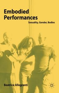 Download Embodied Performances: Sexuality, Gender, Bodies pdf, epub, ebook