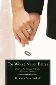 Download For Worse Never Better: Diary of An Abused Wife and Escape to Freedom k pdf, epub, ebook