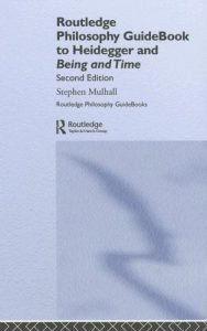 Download Routledge Philosophy Guidebook to Heidegger and Being and Time (Routledge Philosophy GuideBooks) pdf, epub, ebook