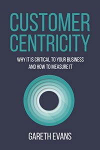 Download Customer Centricity: Why It Is Critical to Your Business and How to Measure It pdf, epub, ebook