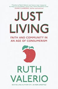 Download Just Living: Faith and Community in an Age of Consumerism pdf, epub, ebook