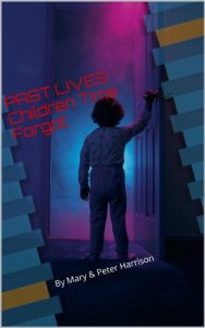 Download Children That Time Forgot: PAST LIVES : Children Time Forgot (Paranormal Trilogy) pdf, epub, ebook