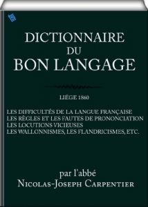 Download Dictionnaire du bon langage (French Edition) pdf, epub, ebook