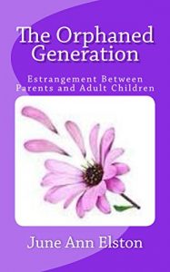 Download The Orphaned Generation: Estrangement Between Parents and Adult Children pdf, epub, ebook