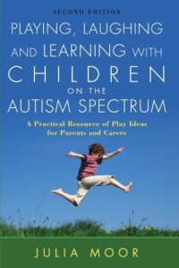 Download Playing, Laughing and Learning with Children on the Autism Spectrum, Second Edition: A Practical Resource of Play Ideas for Parents and Carers pdf, epub, ebook