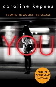 Download You: Obsessive and chilling  – a thriller more dangerously twisted than any YOU have ever read pdf, epub, ebook