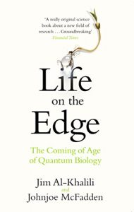 Download Life on the Edge: The Coming of Age of Quantum Biology pdf, epub, ebook