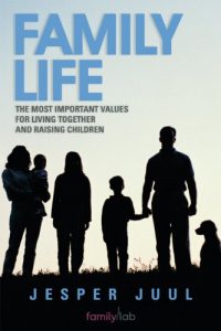 Download Family life: The most important values for living together and raising children pdf, epub, ebook