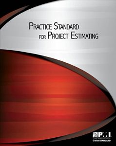 Download Practice Standard for Project Estimating pdf, epub, ebook