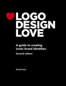 Download Logo Design Love: A guide to creating iconic brand identities (Voices That Matter) pdf, epub, ebook