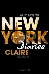 Download New York Diaries – Claire: Roman (German Edition) pdf, epub, ebook