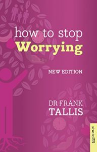 Download How to Stop Worrying: New Edition (Overcoming Common Problems) pdf, epub, ebook