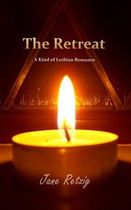 Download The Retreat: A Kind of Lesbian Romance pdf, epub, ebook