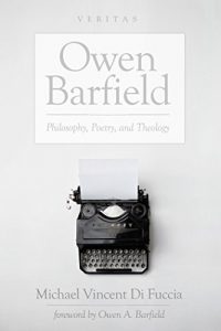 Download Owen Barfield: Philosophy, Poetry, and Theology (Veritas Book 20) pdf, epub, ebook