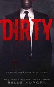 Download Dirty (Raw Family Book 2) pdf, epub, ebook