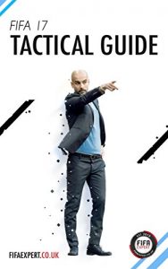 Download FIFA 17 Tactical Guide: FIFA 17 tips, tricks and help. pdf, epub, ebook