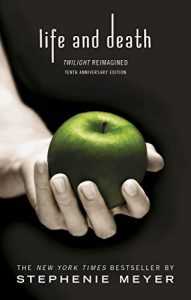 Download Twilight Tenth Anniversary/Life and Death Dual Edition (Twilight Saga) pdf, epub, ebook